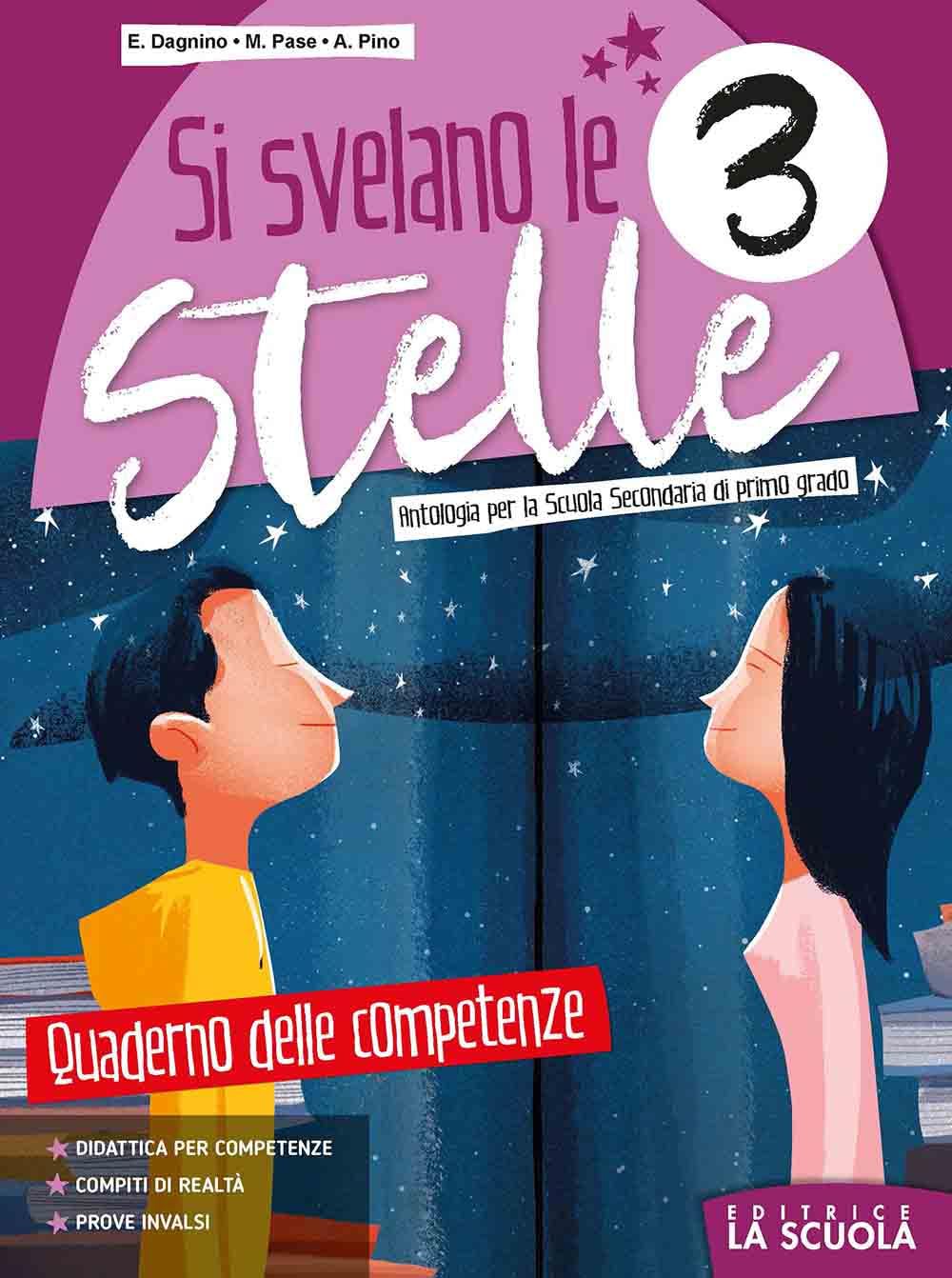 Si svelano le stelle. Vol. unico. Per la Scuola media. Con e-book. Con espansione online (Vol. 3) book