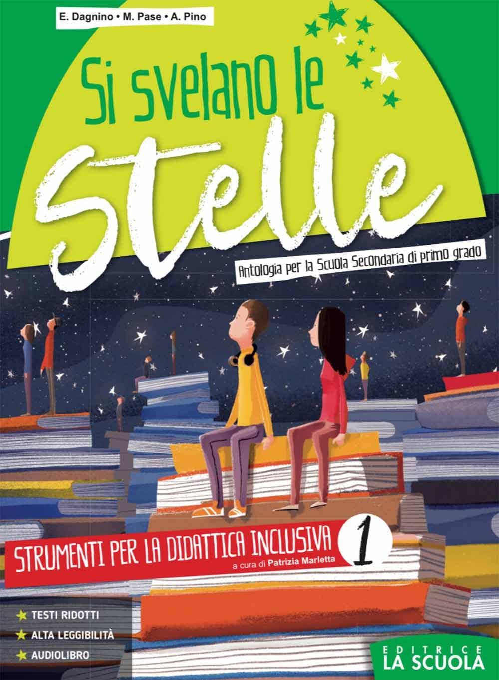 Si svelano le stelle. Strumenti di didattica inclusiva. Per la Scuola media (Vol. 1) book