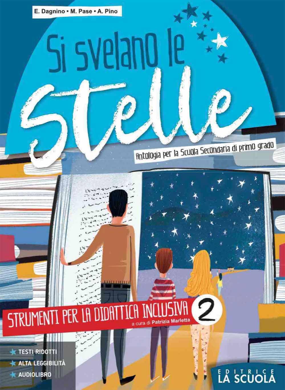 Si svelano le stelle. Strumenti di didattica inclusiva. Per la Scuola media (Vol. 2) book