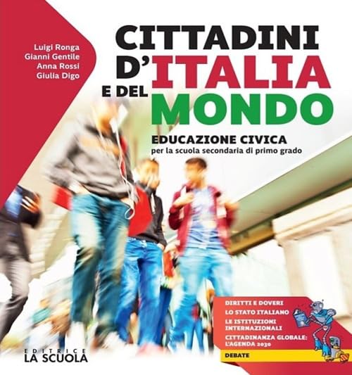 Cittadini d'Italia e del mondo. Per la Scuola media. Con e-book. Con espansione online Professional & Reference Books