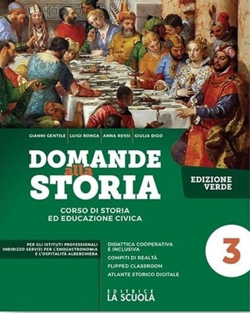 Domande alla storia. Ediz. verde. Con Temi di storia dell'alimentazione e dell'ospitalità e Cittadini ora. Per il triennio degli Ist. professionali ... e-book. Con espansione online. ... (Vol. 3) Professional & Reference Books
