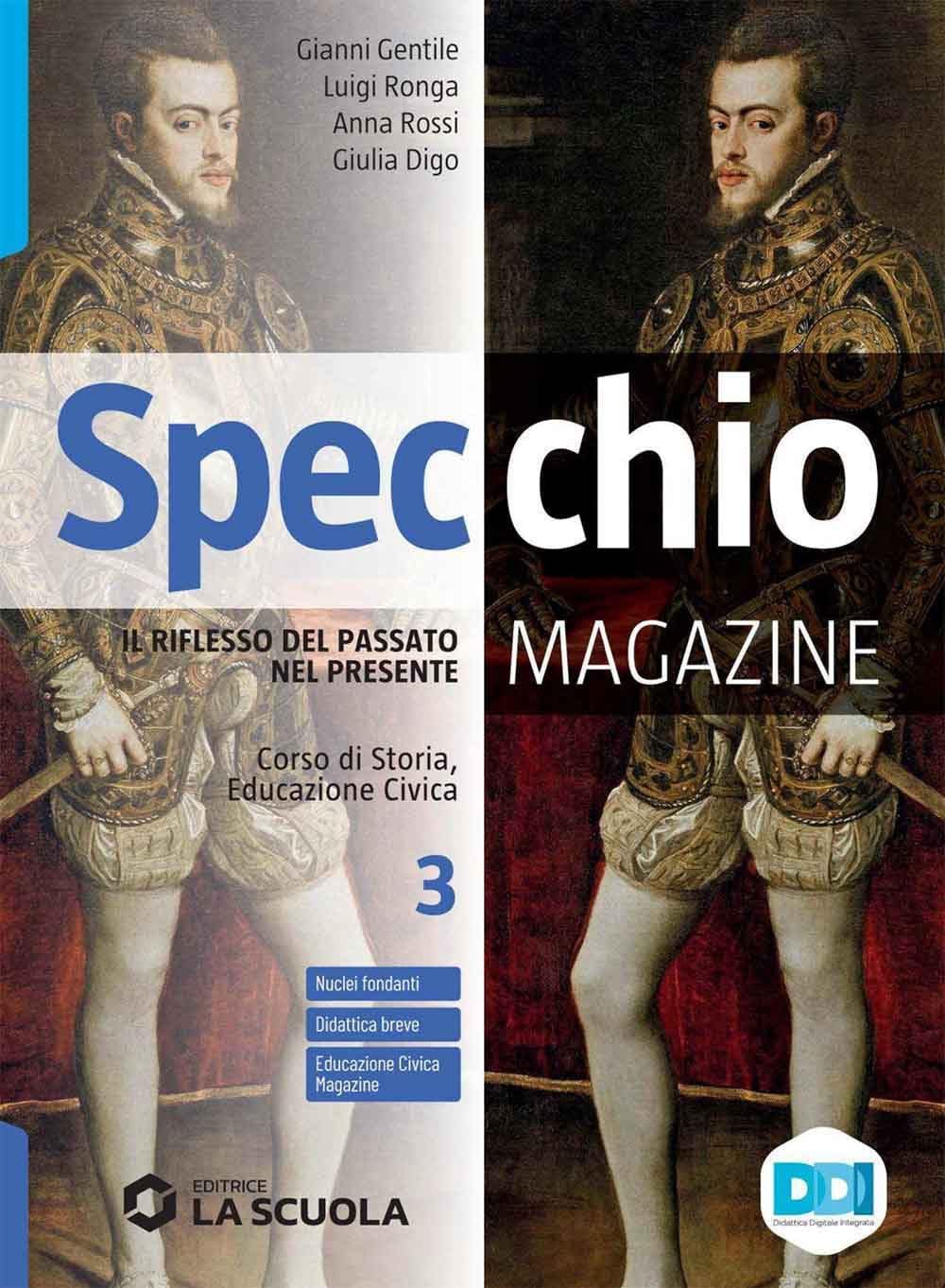Specchio magazine. Corso di storia, educazione civica. Per le Scuole superiori. Con e-book. Con espansione online. Dal Mille al Seicento (Vol. 3) Study Guides