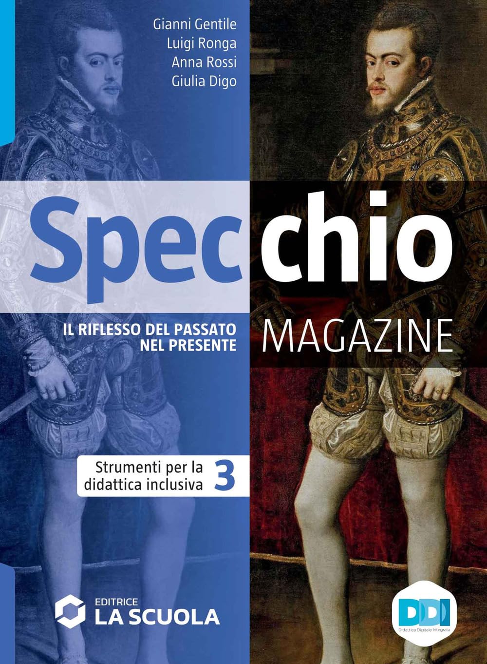 Specchio magazine. Corso di storia, educazione civica. Strumenti per la didattica inclusiva 3. Per le Scuole superiori book