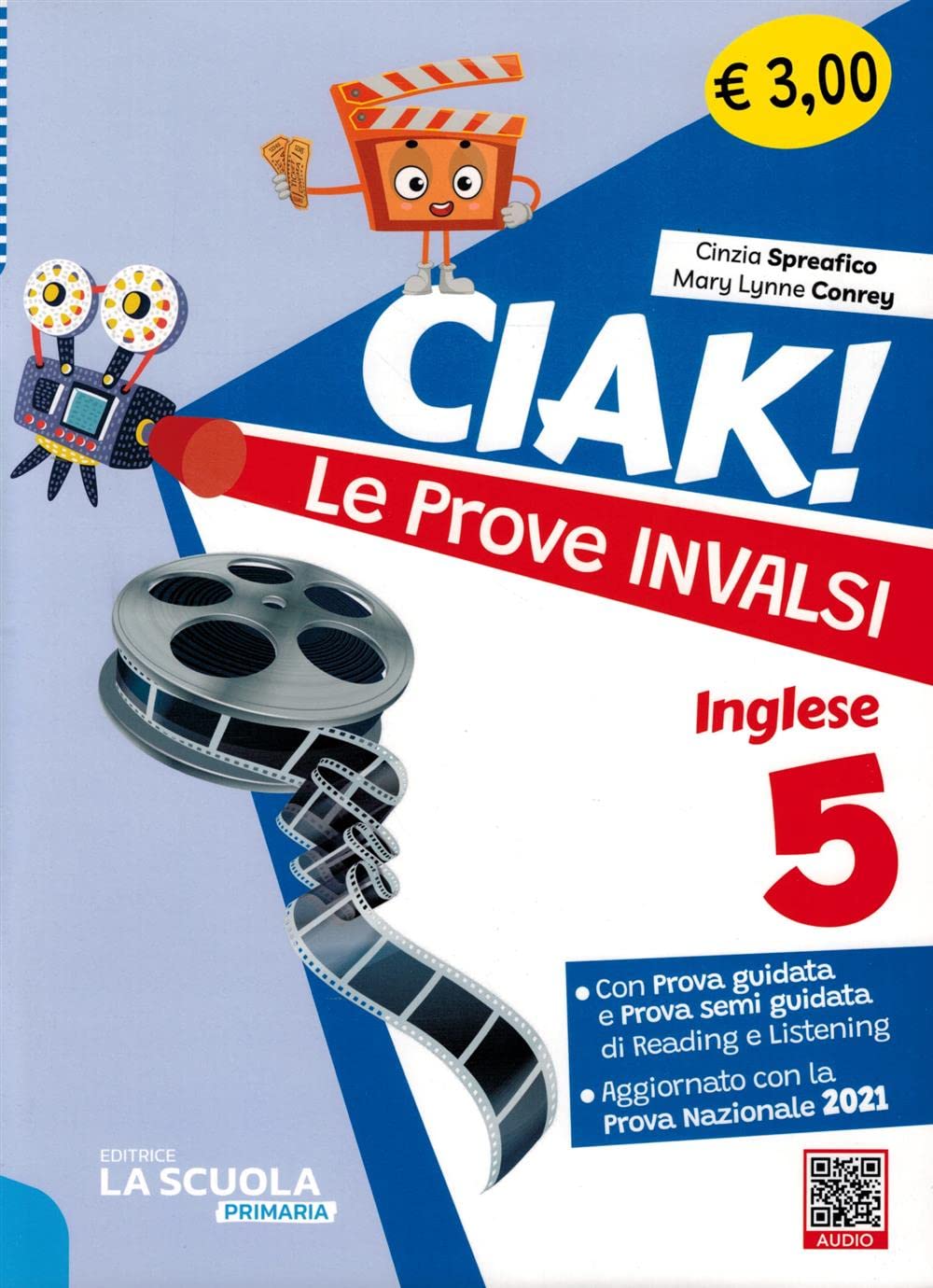 Ciak! Le prove INVALSI. Inglese. Per la Scuola elementare (Vol. 5) book