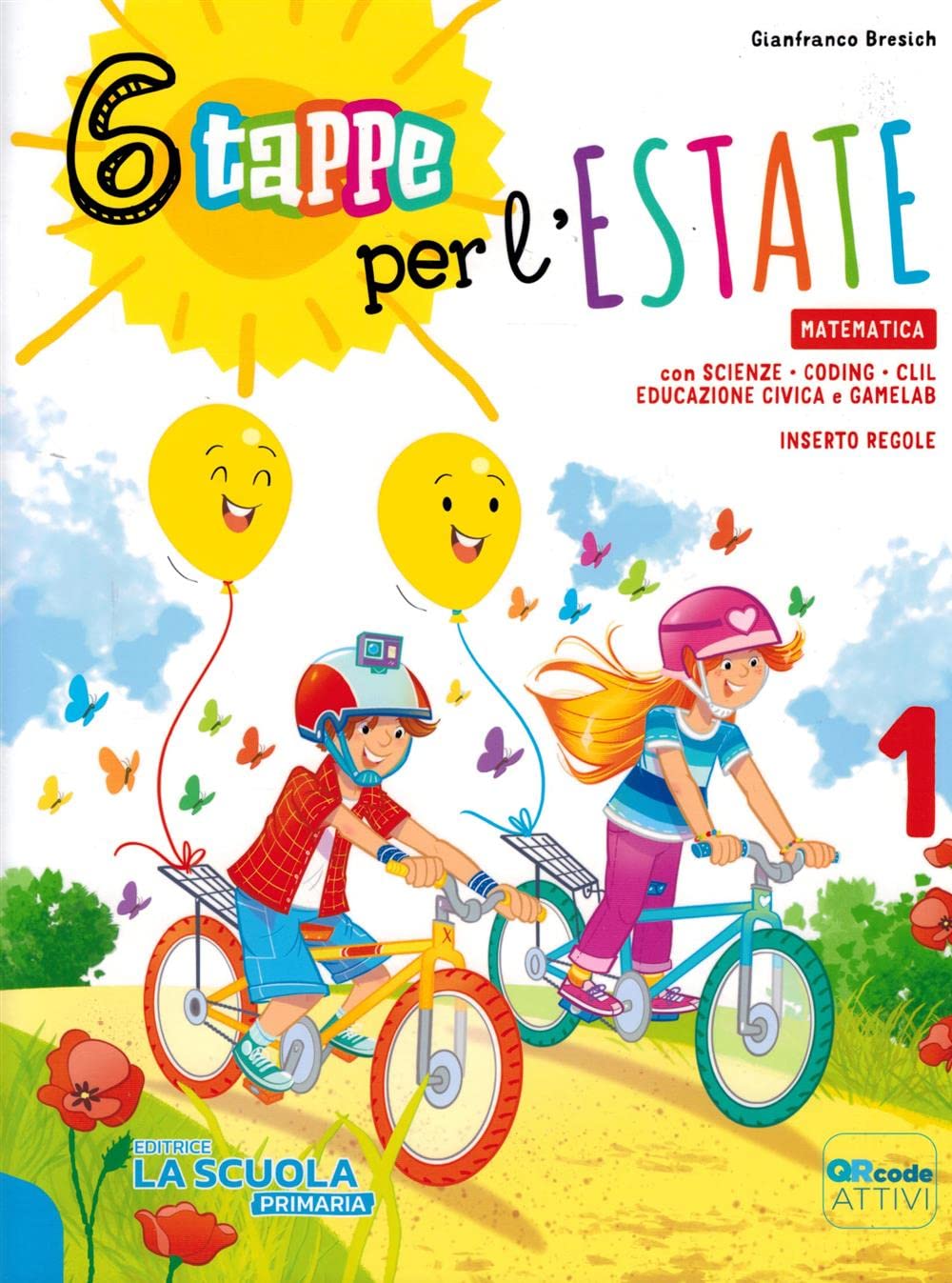 6 tappe per l'estate. Italiano Matematica. Per la Scuola elementare (Vol. 1) book