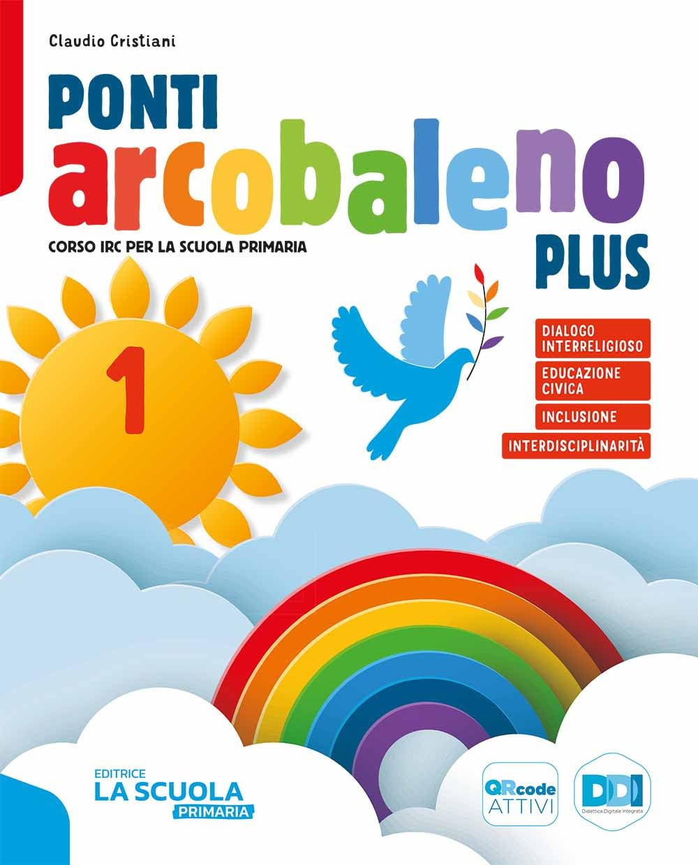 Ponti arcobaleno. Plus. Con Quaderno dei laboratori. Per la 1ª, 2ª, 3ª classe elementare. Con e-book. Con espansione online (Vol. 1-2-3) Professional & Reference Books