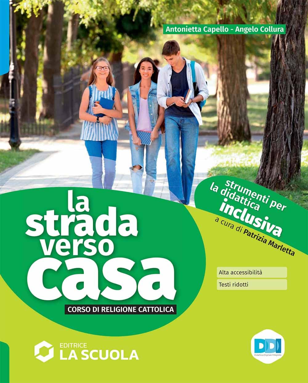 La strada verso casa. Strumenti per la didattica inclusiva. Per la Scuola media book