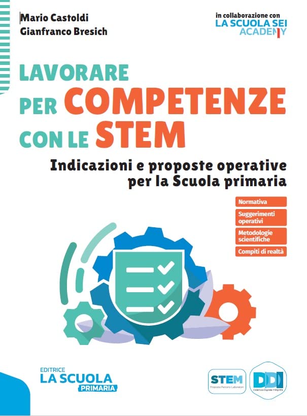 Lavorare per competenze con le Stem. Indicazioni e proposte operative per la Scuola primaria book