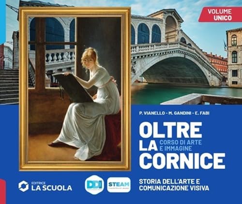 Oltre la cornice. Vol. unico. Con Laboratorio delle competenze. Per la Scuola media. Con e-book. Con espansione online book