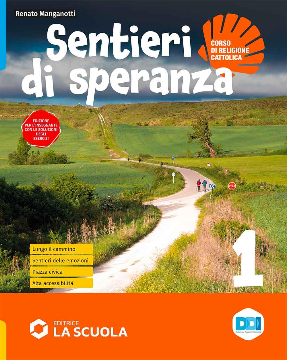 Sentieri di speranza. Con Antologia di testi per l'IRC, Credenziale, Passaporto dello studente. Per la Scuola media. Con e-book. Con espansione online (Vol. 1) book