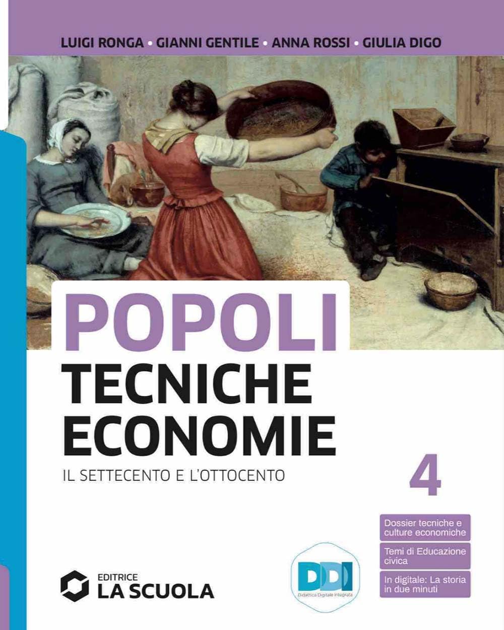 Popoli tecniche economie. Per il triennio delle Scuole superiori. Con e-book. Con espansione online. Il Settecento e l'Ottocento (Vol. 2) book