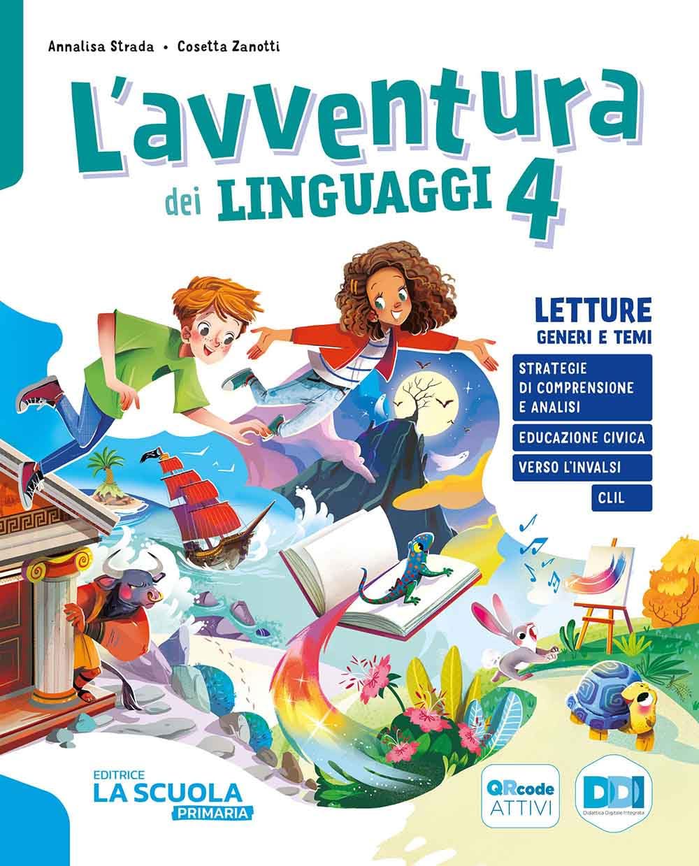 L'avventura dei linguaggi. Letture: Genere e temi, Riflessione linguistica con esercizi, Scrittura, Arte e immagine con Musica, Quaderno delle prove: ... Con e-book. Con espansione online (Vol. 1) book