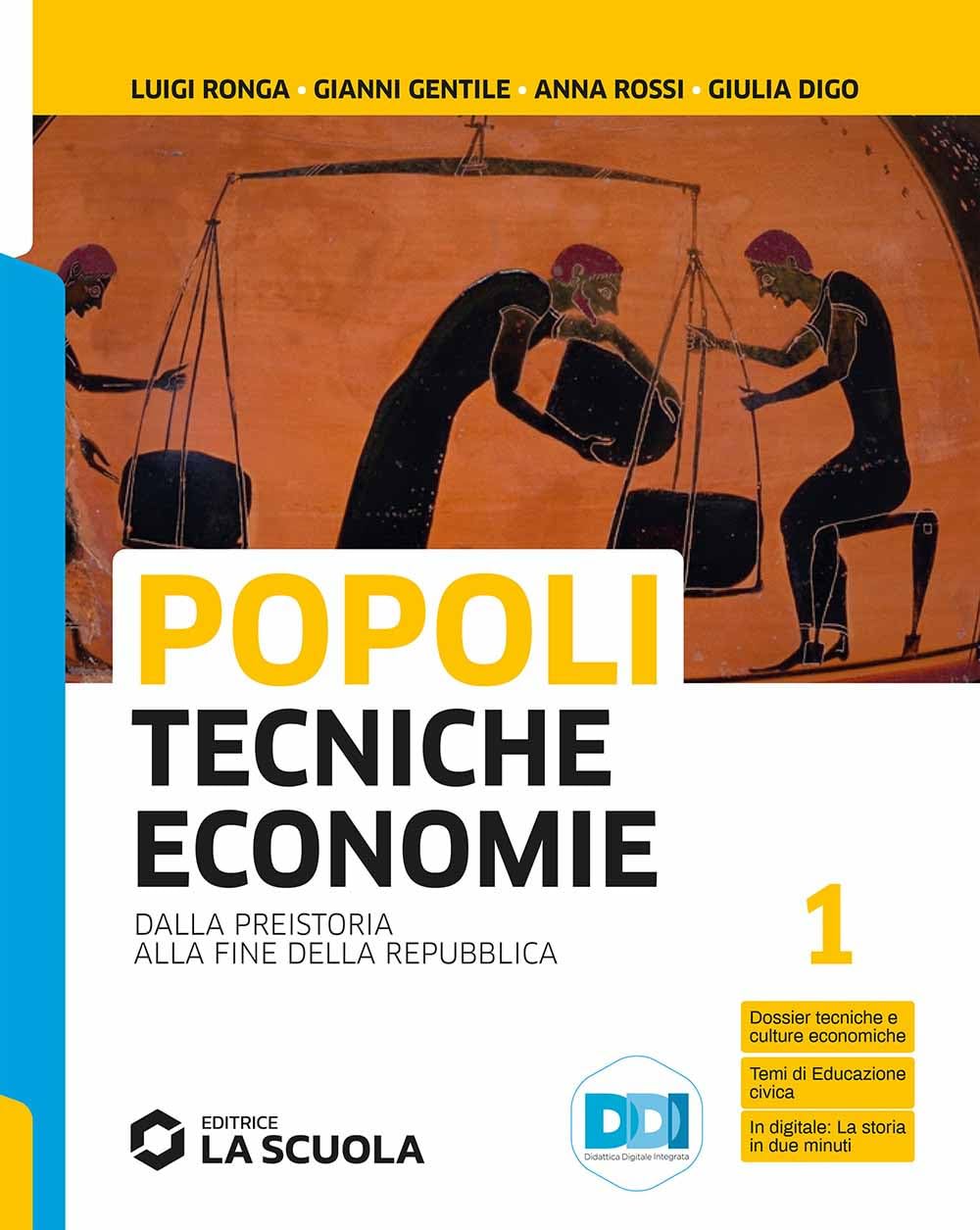 Popoli tecniche economie. Con Temi di storia dell'alimentazione e dell'ospitalità. Per il biennio delle Scuole superiori. Con e-book. Con espansione ... alla fine della Repubblica (Vol. 1) book