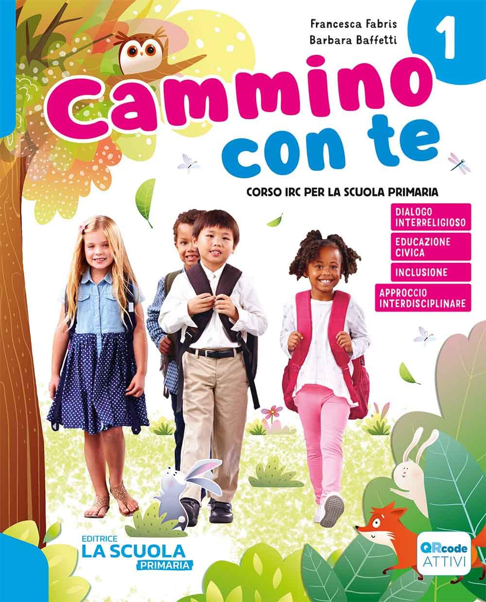 Cammino con te. Corso di IRC. Con Quaderno dei laboratori creativi. Per la Scuola elementare. Con e-book. Con espansione online (Vol. 1-2-3) Professional & Reference Books