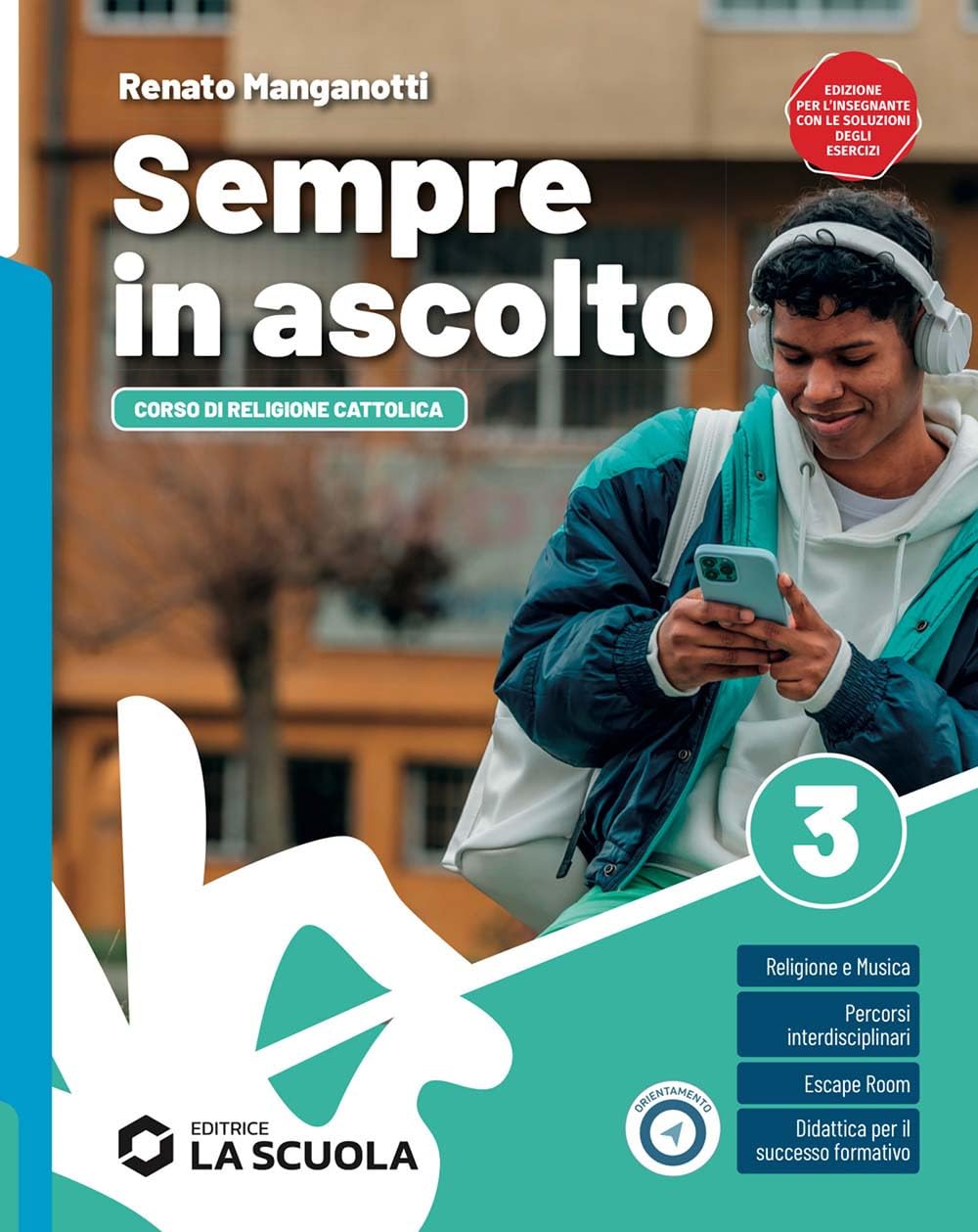 Sempre in ascolto. Corso di religione cattolica con nulla osta CEI. Per la Scuola media. Con e-book. Con espansione online (Vol. 3) book