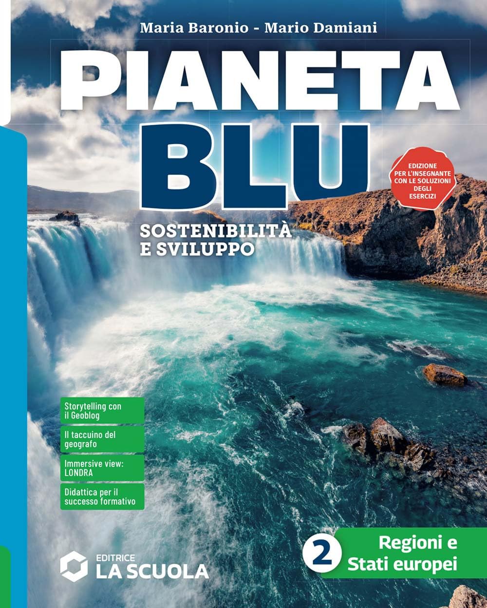 Pianeta blu. Con Atlante 2. Regioni e stati europei. Per la Scuola media. Con e-book. Con espansione online (Vol. 2) book