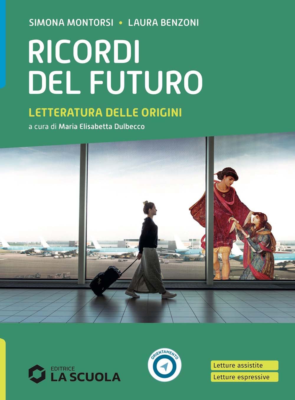 Ricordi del futuro. Letteratura delle origini. Per le Scuole superiori. Con e-book. Con espansione online book