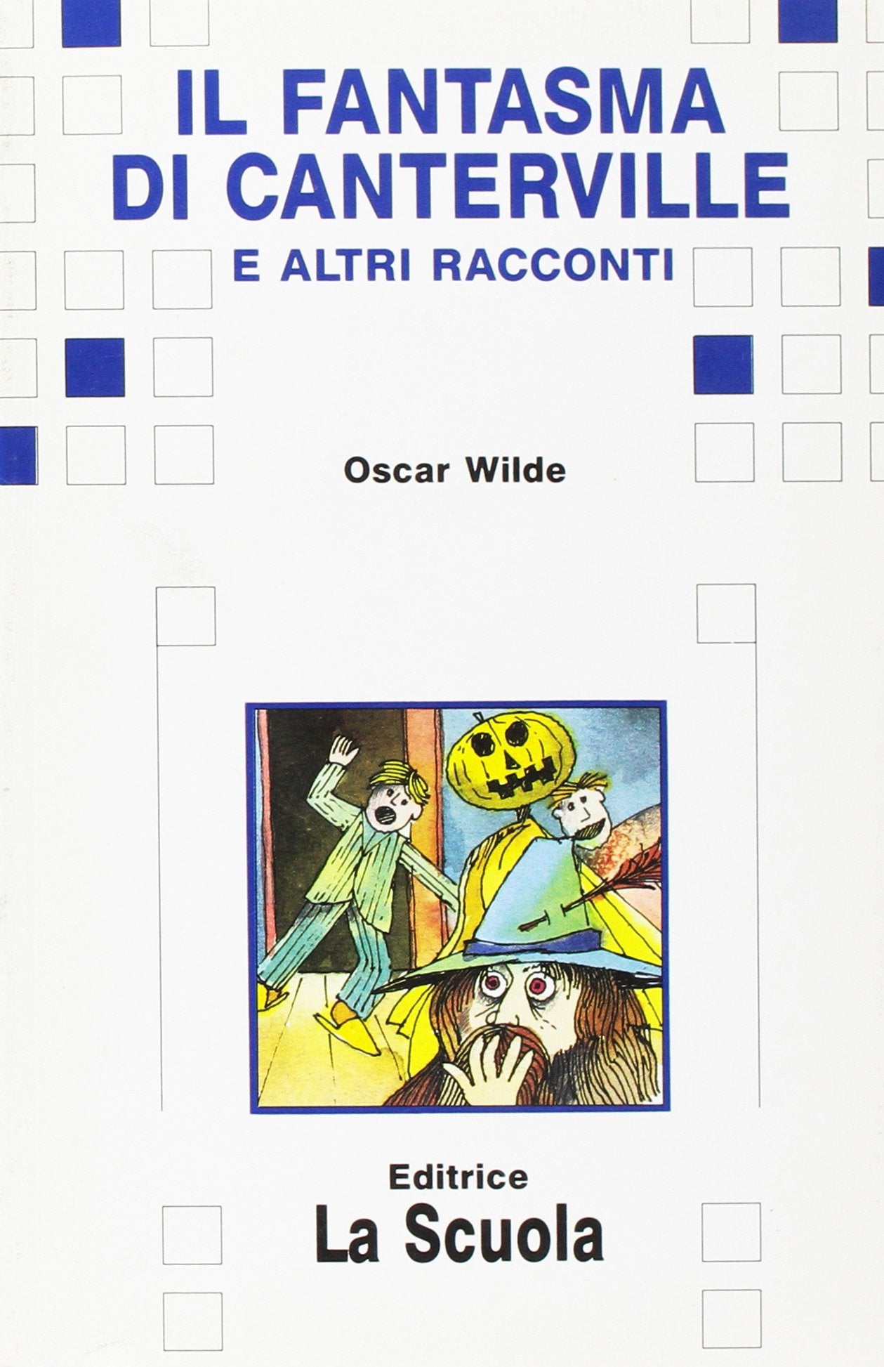 Il fantasma di Canterville e altri racconti book