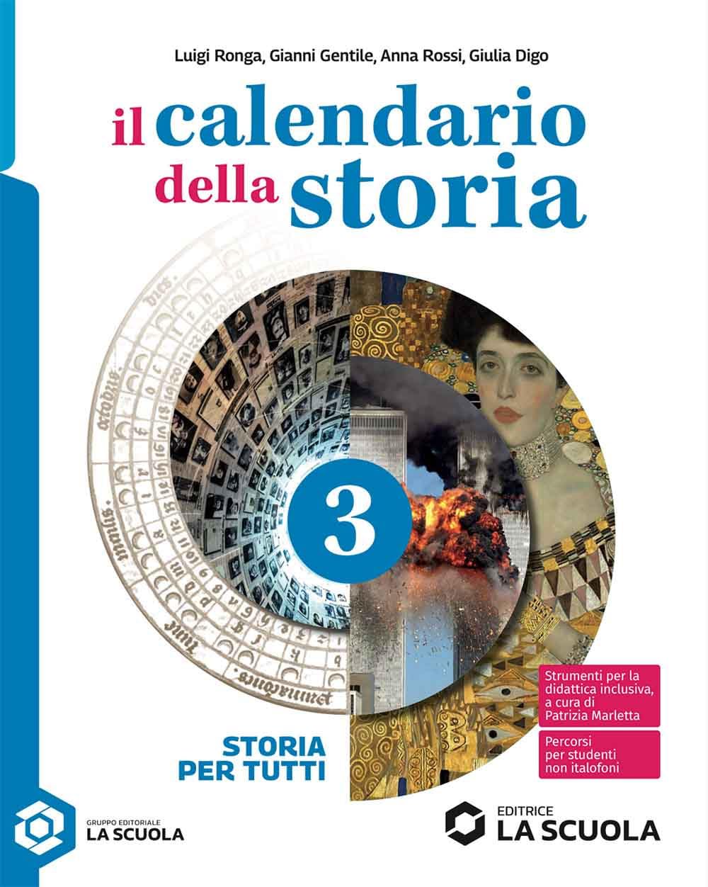 Il calendario della storia. Storia per tutti. Per la Scuola media. Con e-book (Vol. 3) book