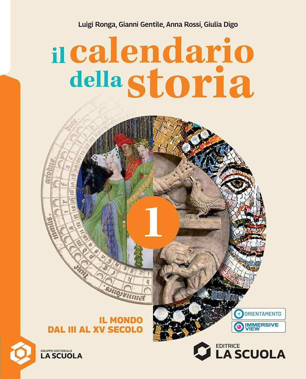 Il calendario della storia. Per la Scuola media. Con Storia antica. Con e-book. Il mondo dal III al XV secolo (Vol. 1) book