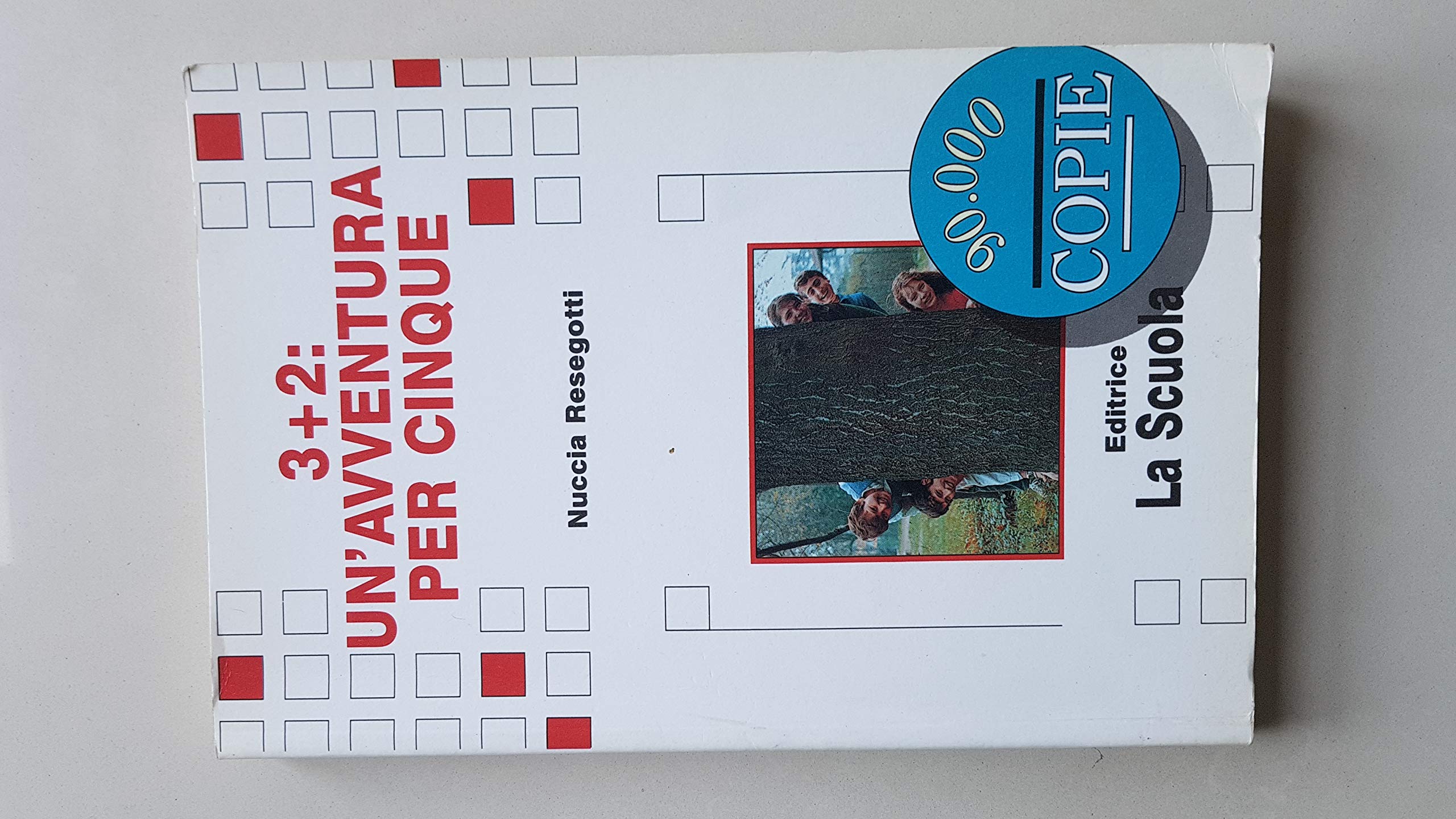 Tre più due: un'avventura per cinque (Il deltaplano.Nuova serie) Professional & Reference Books