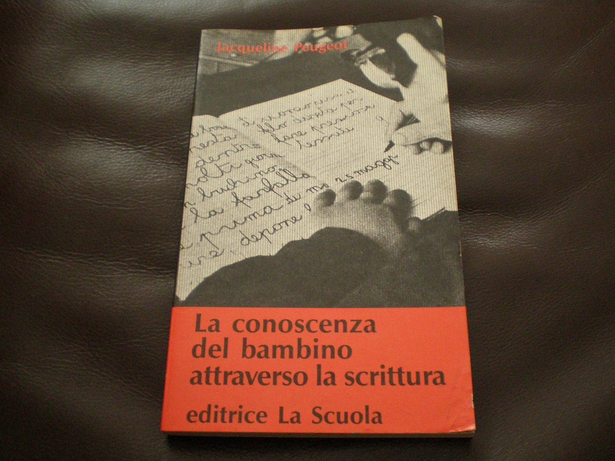 La conoscenza del bambino attraverso la scrittura book
