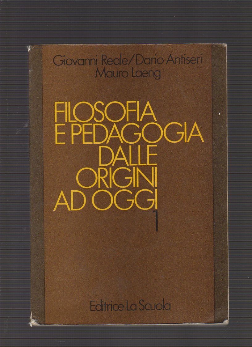 Filosofia e pedagogia dalle origini ad oggi. Per gli Ist. Magistrali (Vol. 1) book