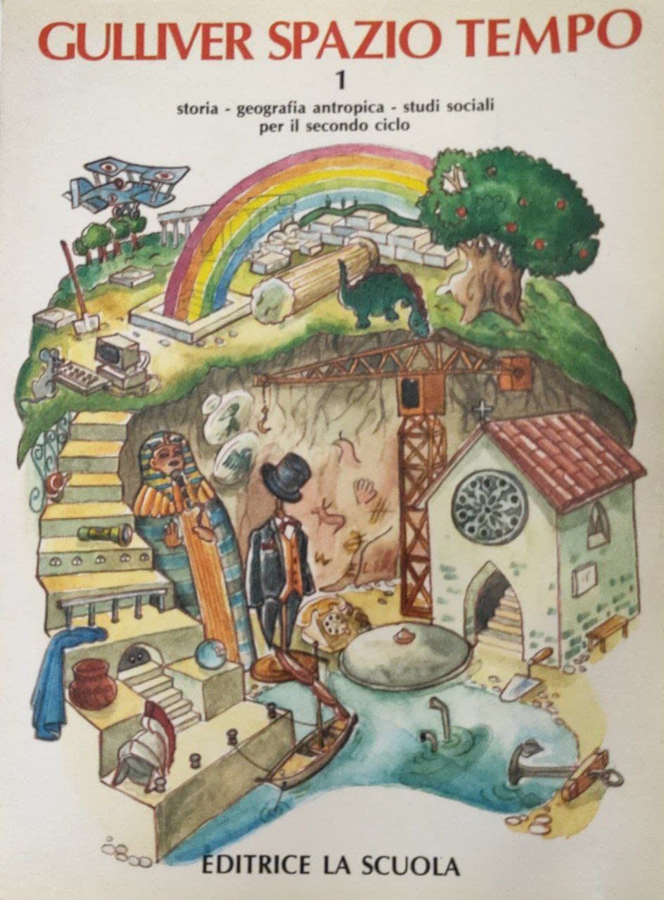 Gulliver spazio tempo. Per la Scuola elementare (Vol. 1) book
