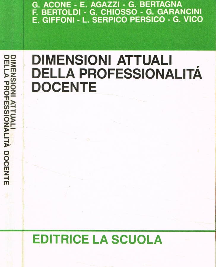 Dimensioni attuali della professionalità docente. Commento alle «Avvertenze generali» dei programmi dei concorsi a cattedra book