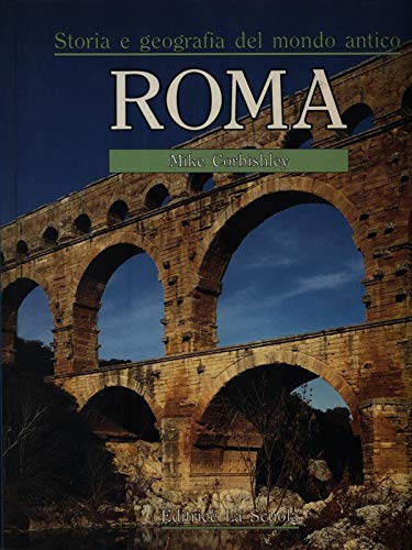 Roma (Storia e geografia del mondo antico) Professional & Reference Books