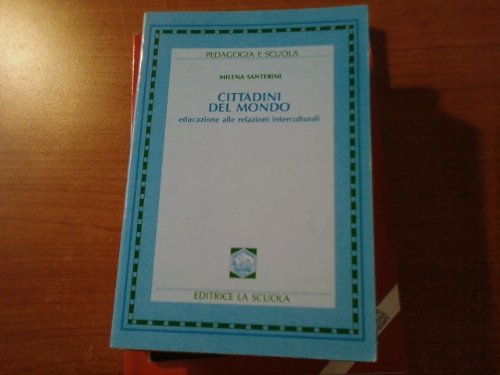 Cittadini del mondo. Educazione relazioni interculturali book