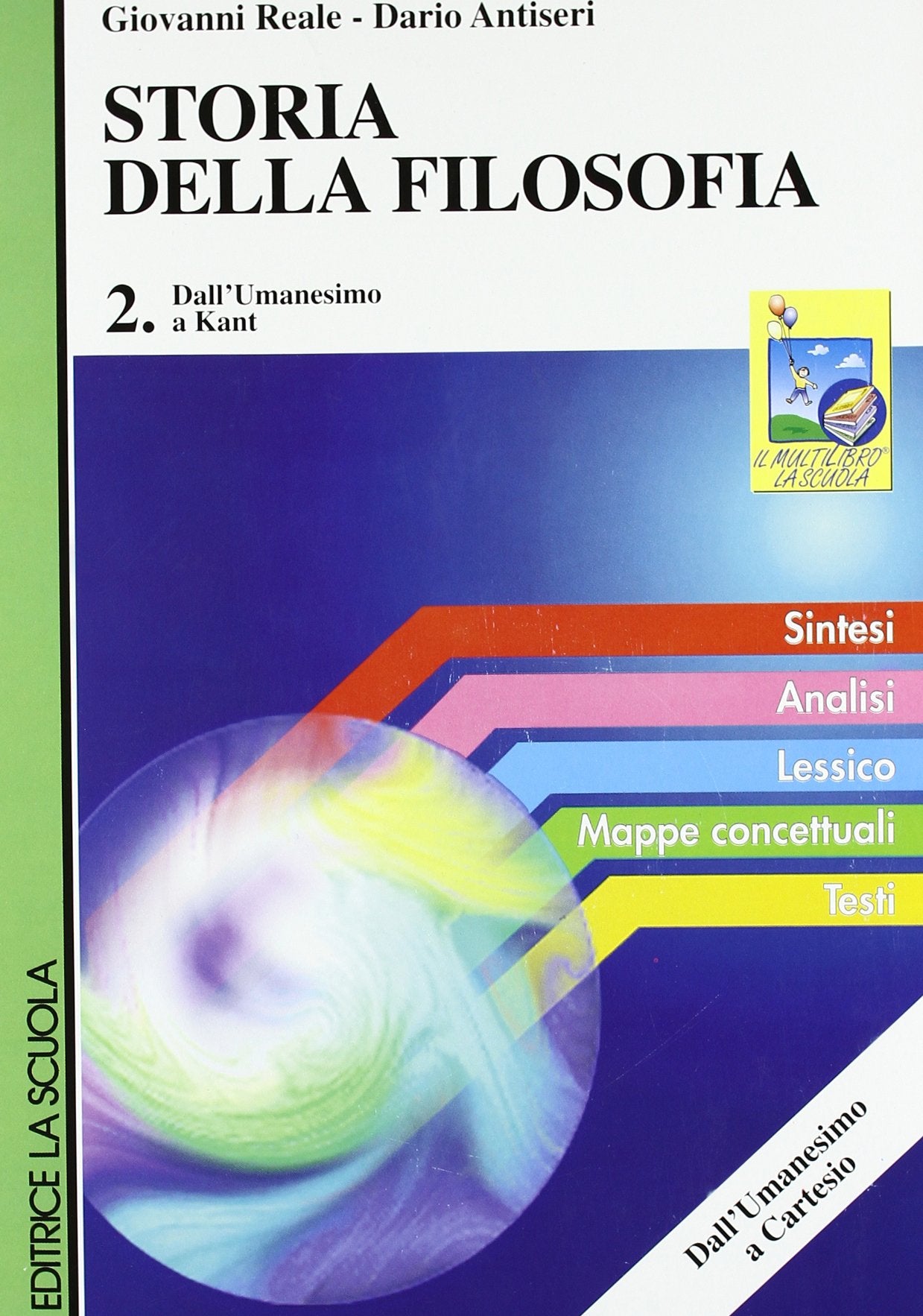 Storia della filosofia. Per i Licei e gli Ist. Magistrali. Dall'umanesimo a Kant (Vol. 2) Non-fiction