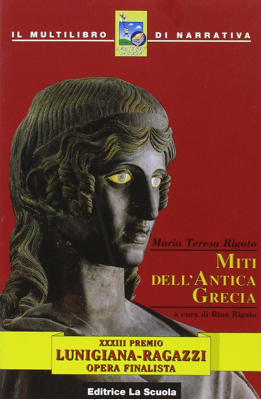Miti dell'antica Grecia. Per la Scuola media (Il multilibro di narrativa) Professional & Reference Books