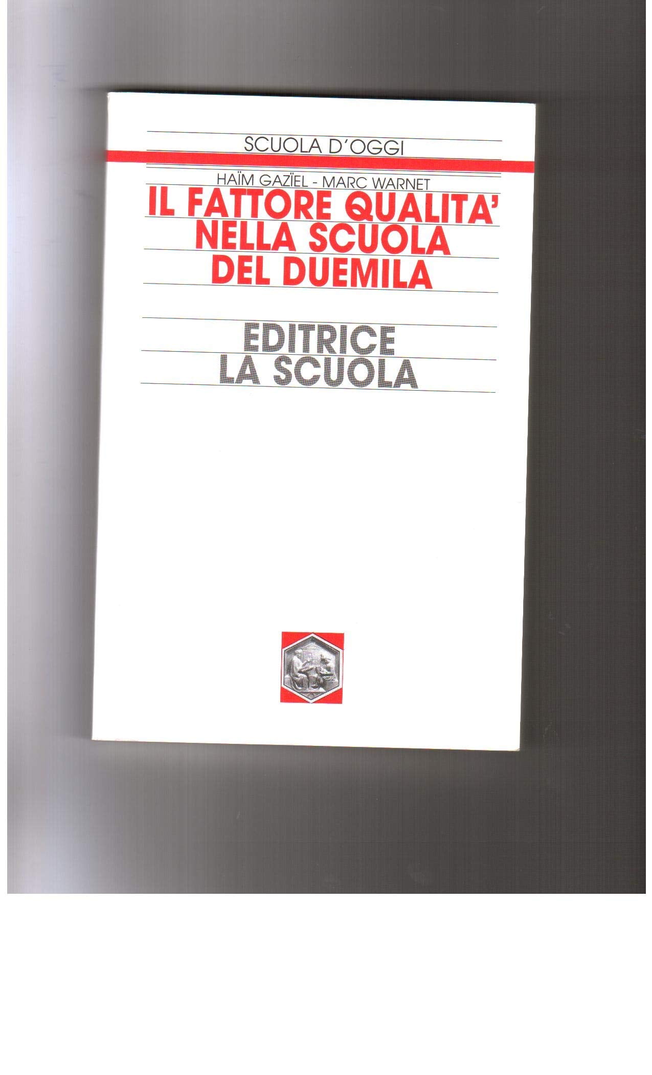 Fattore Qualitã€ Nella Scuola Del du cd