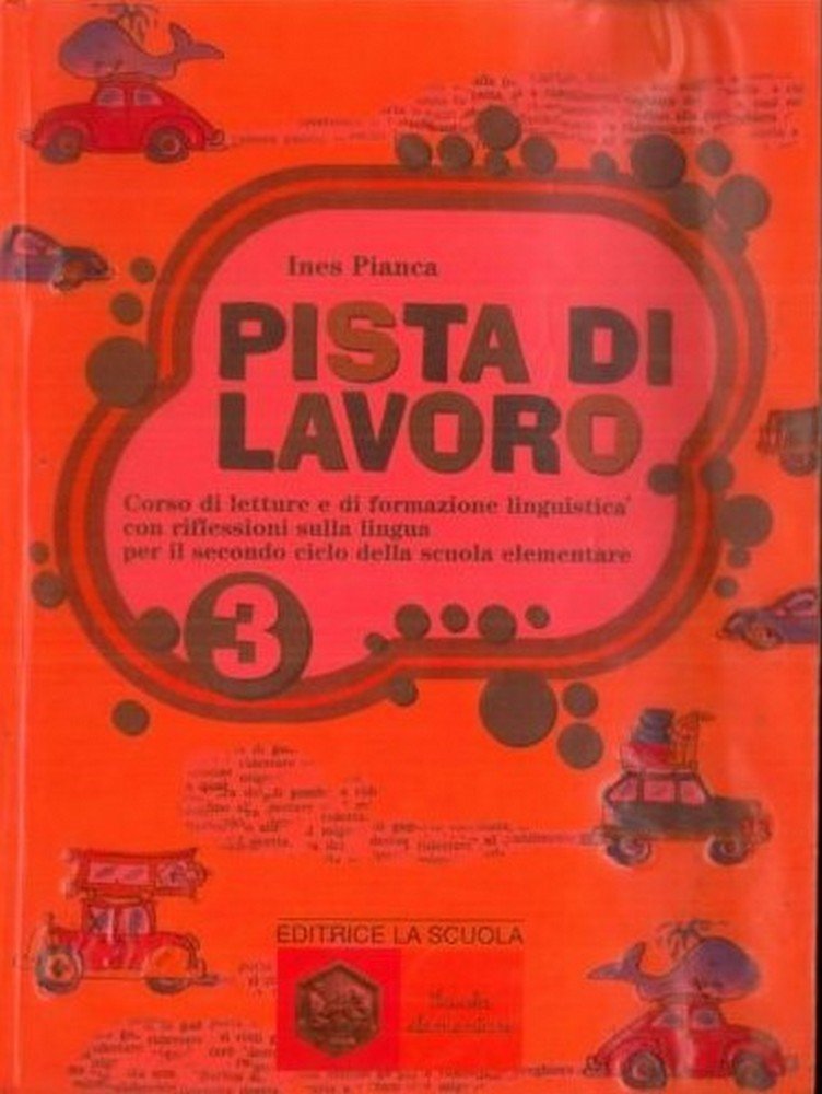 Pista di lavoro. Per la 3ª classe elementare Professional & Reference Books