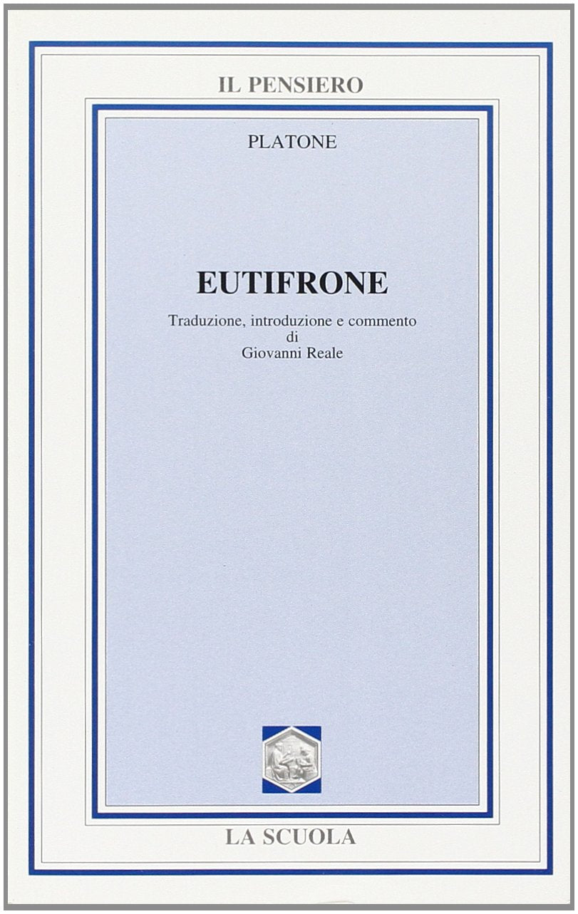 Eutifrone. Per i Licei e gli Ist. Magistrali (Il pensiero filosofico) Professional & Reference Books