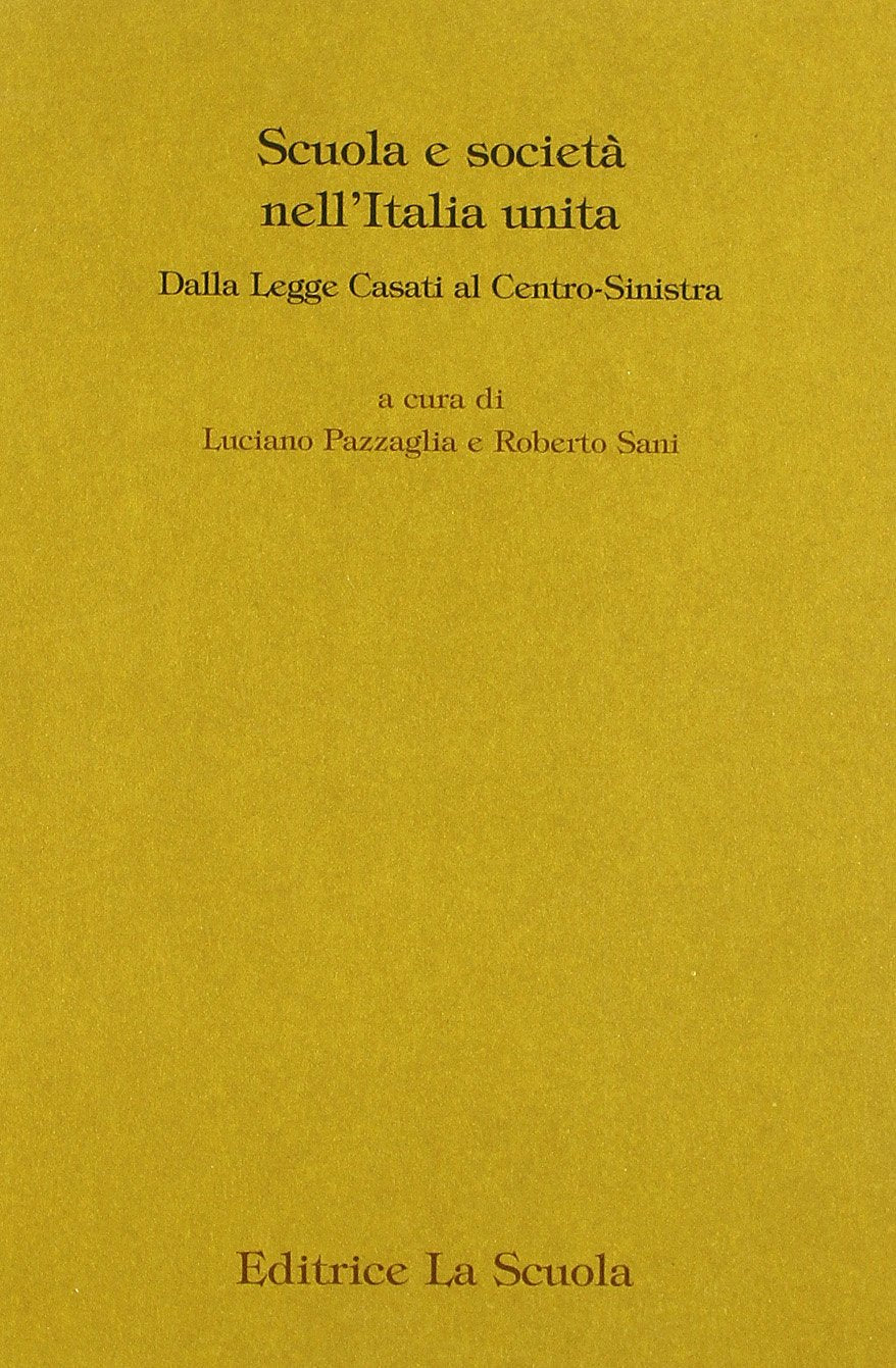 Scuola e società nell'Italia unita book