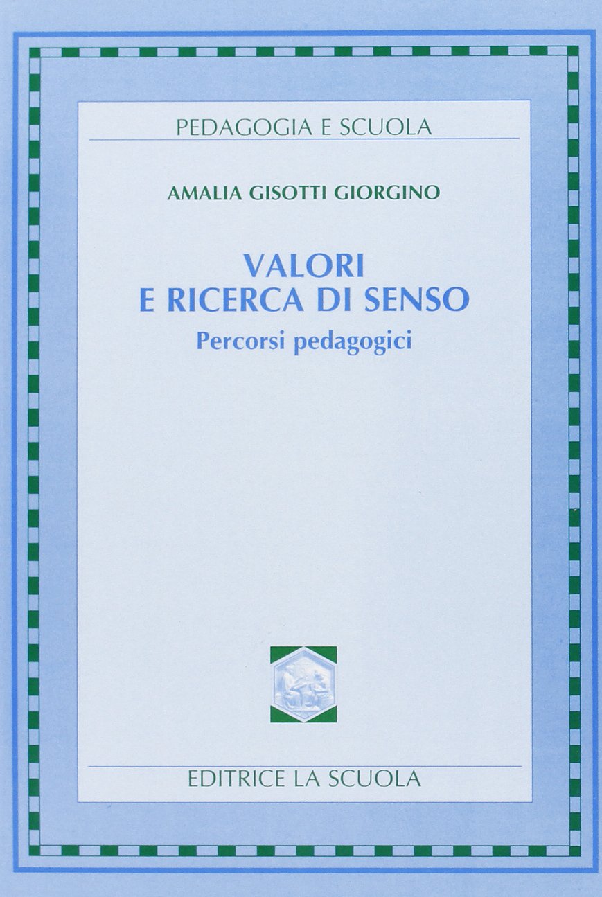 Valori e ricerca di senso book