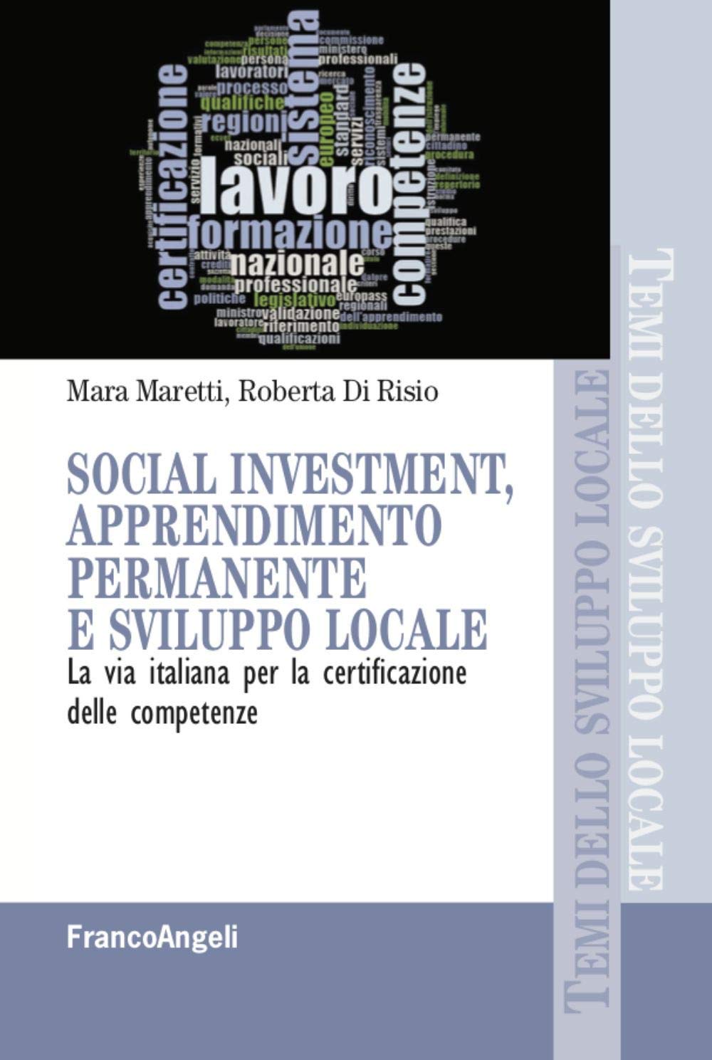 Social investment, apprendimento permanente e sviluppo locale. La via italiana per la certificazione delle competenze Social Sciences