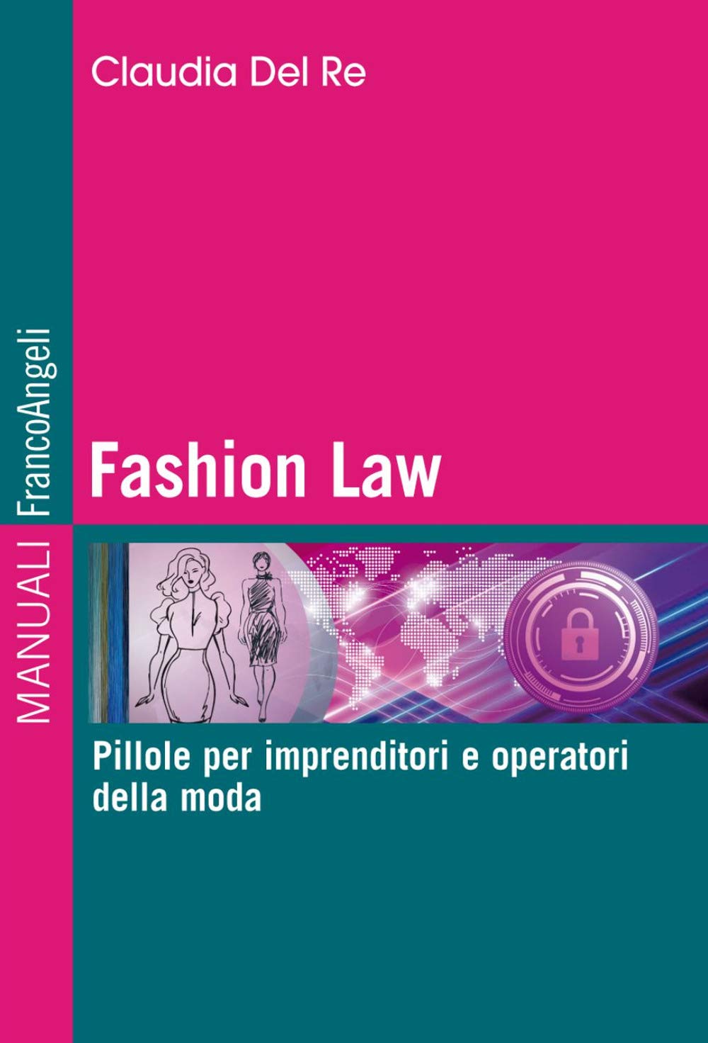 Fashion Law. Pillole per imprenditori e operatori della moda book