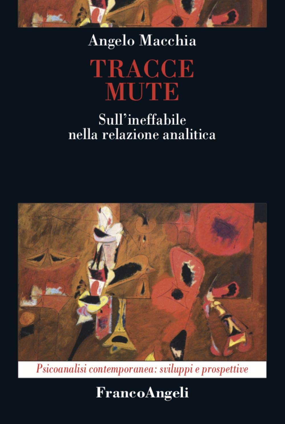 Tracce mute. Sull’ineffabile nella relazione analitica book