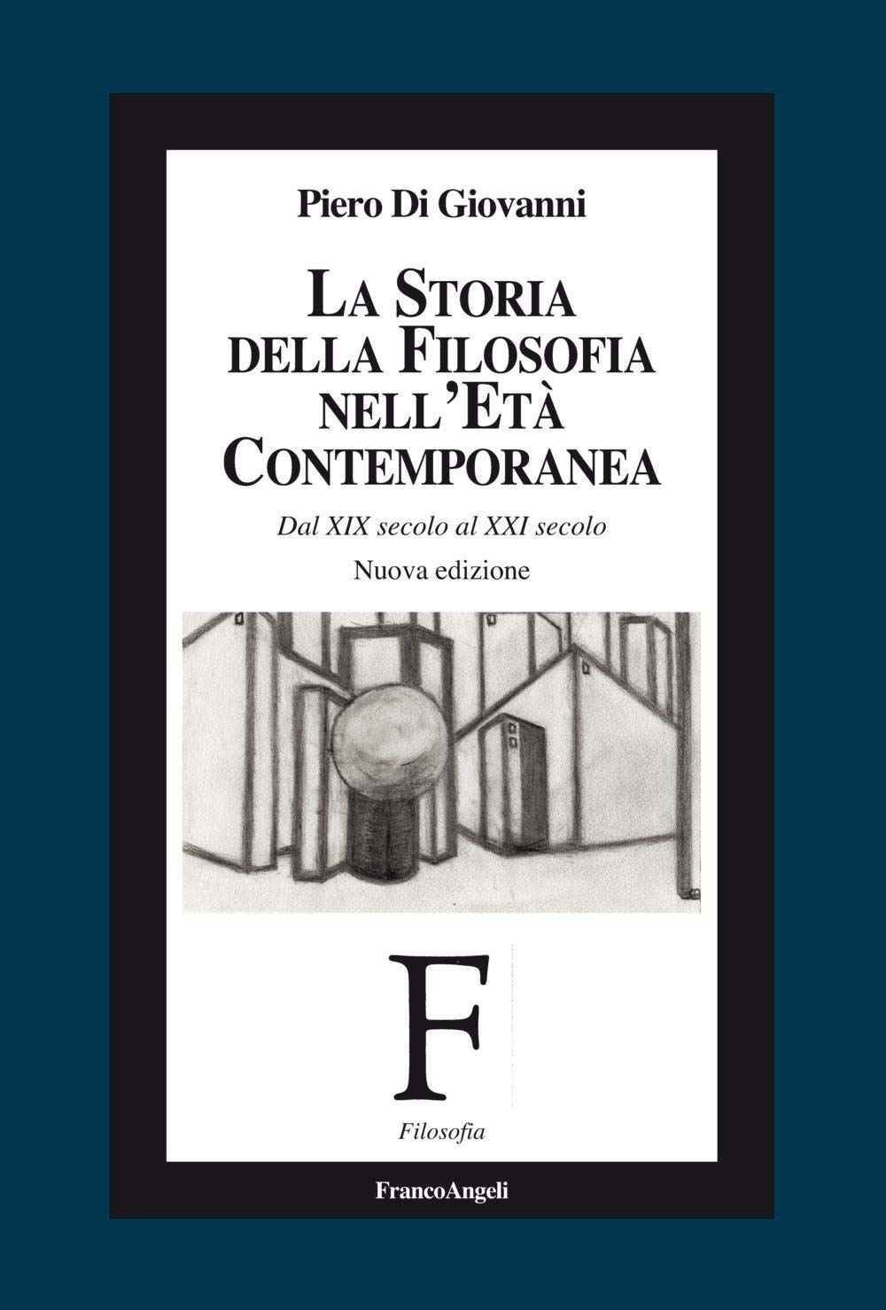 La storia della filosofia nell'età contemporanea. Dal XIX secolo al XXI secolo book