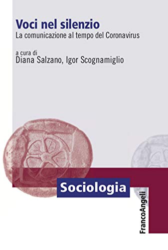 Voci nel silenzio. La comunicazione al tempo del Coronavirus book