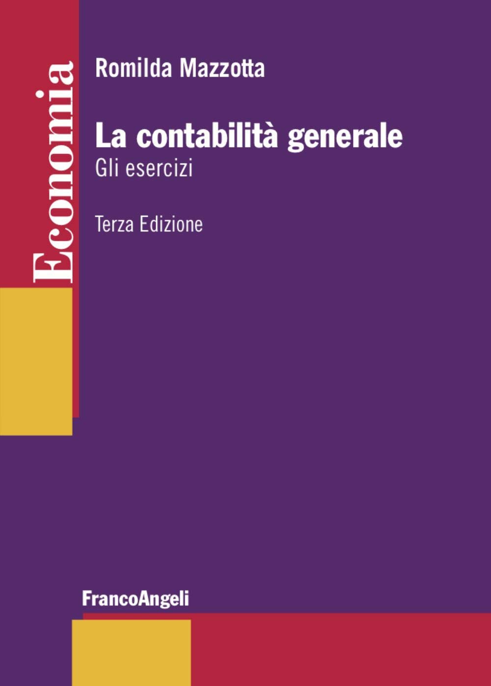 La contabilità generale. Gli esercizi (Economia) Books