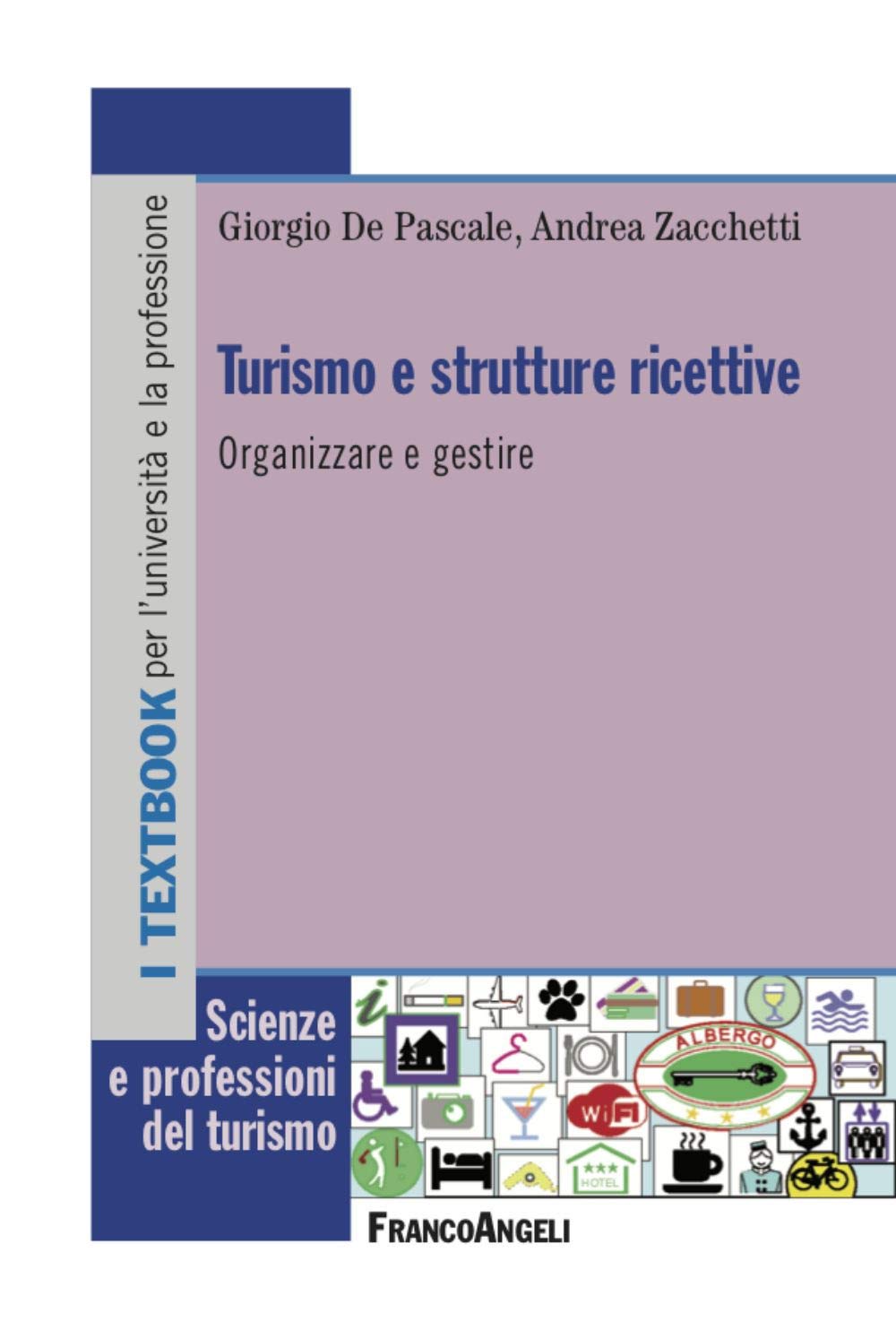 Turismo e strutture ricettive. Organizzare e gestire book