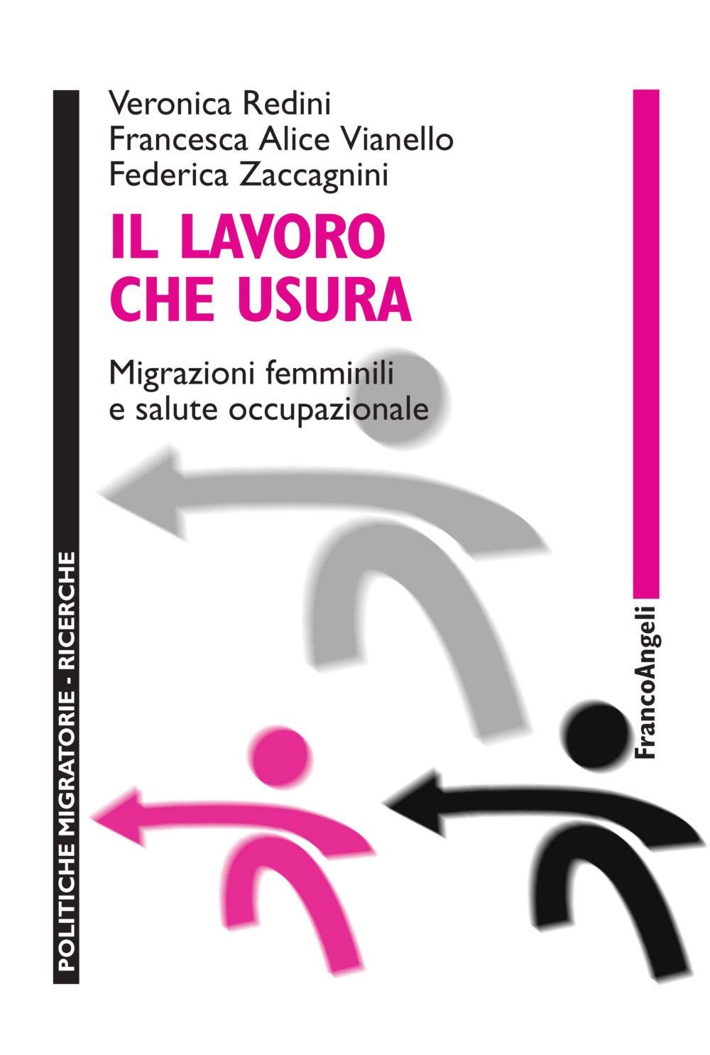 Il lavoro che usura. Migrazioni femminili e salute occupazionale Law