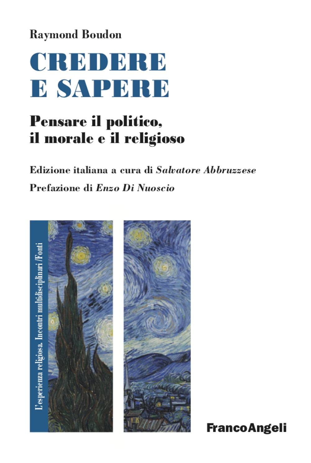 Credere e sapere. Pensare il politico, il morale e il religioso book