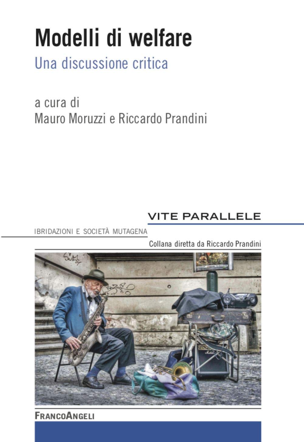 Modelli di welfare. Una discussione critica book