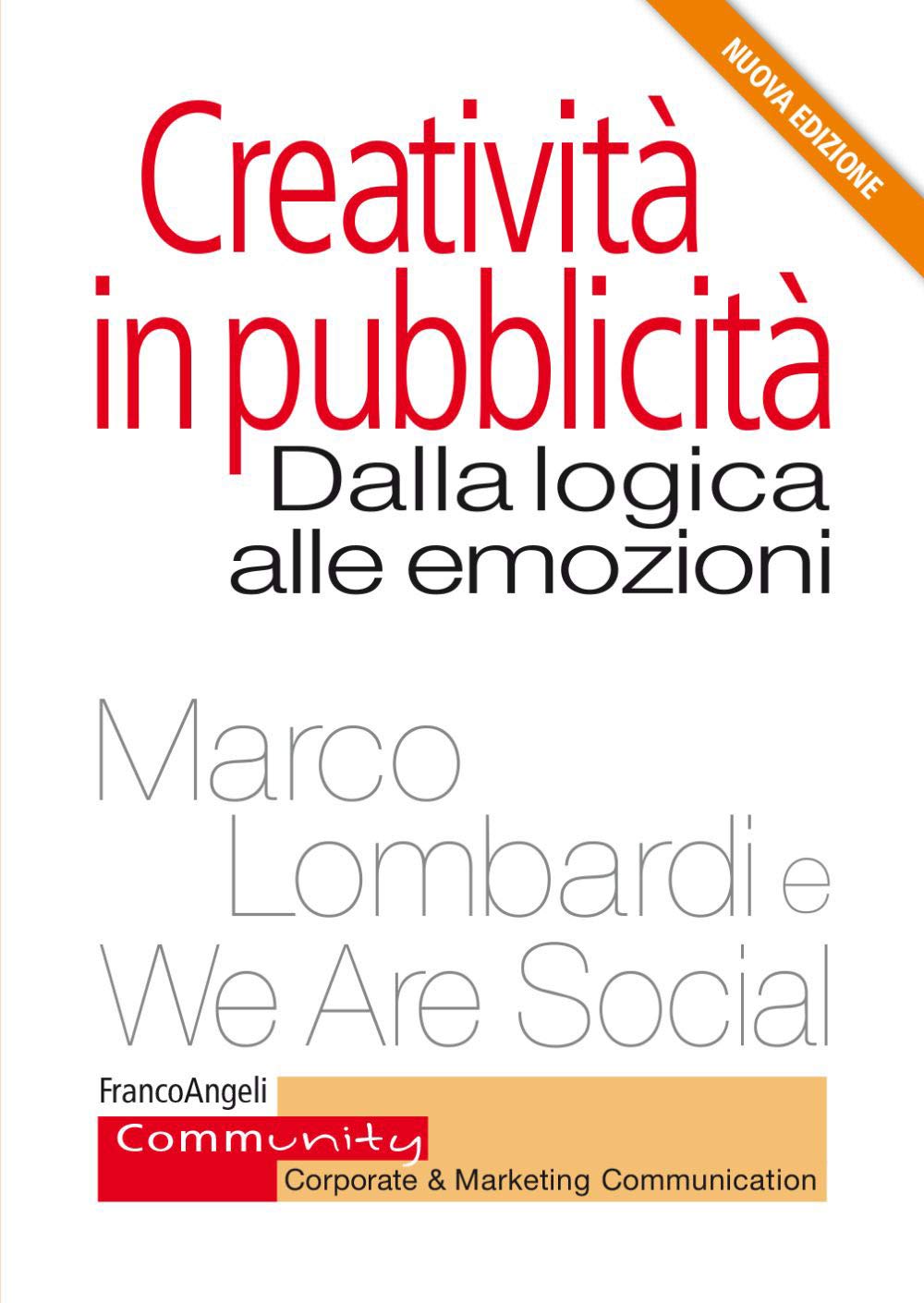 Creatività in pubblicità. Dalla logica alle emozioni Business, Finance & Career