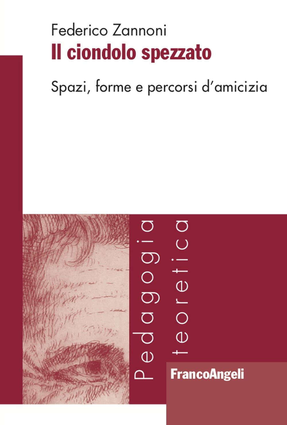 Il ciondolo spezzato. Spazi, forme e percorsi d’amicizia book